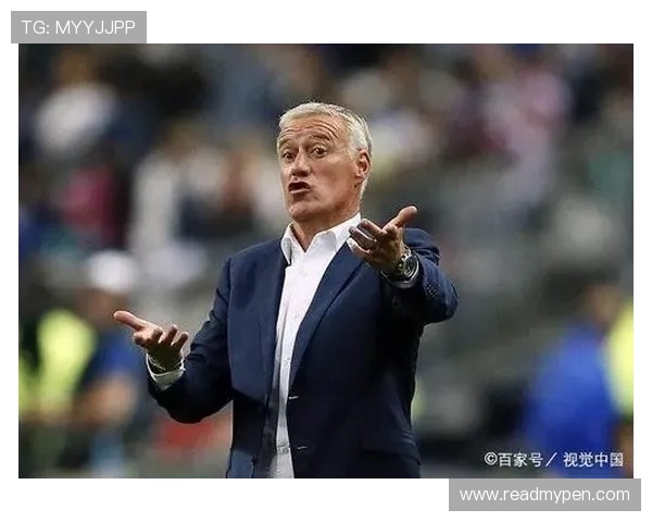 德尚传奇地位稳固，率法国队持续保持竞争力